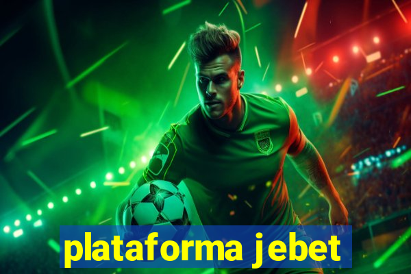 plataforma jebet